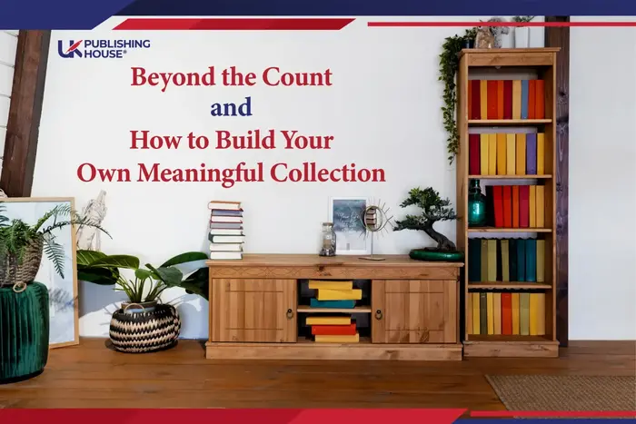 Beyond the Count: What Really Makes a Library and How to Build Your Own Meaningful Collection