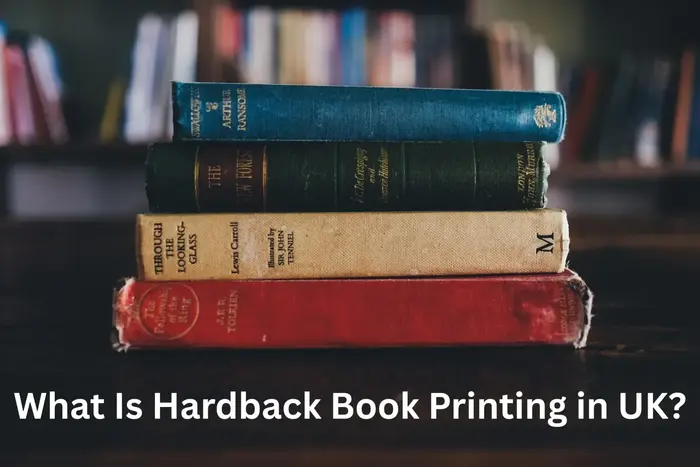 What Is Hardback Book Printing in UK?